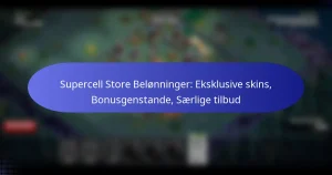 Read more about the article Supercell Store Belønninger: Eksklusive skins, Bonusgenstande, Særlige tilbud